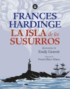 Cover-Bild zum Titel 'La Isla de Los Susurros / The Island of Whispers' von 'Frances Hardinge'