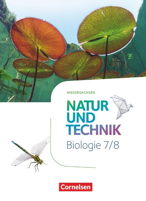 Natur und Technik 7./8. Schuljahr - Biologie - Niedersachsen - Schülerbuch - 