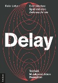 Cover-Bild zum Titel 'Delay' von 'Felix Urban'