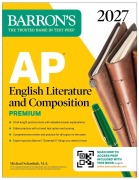 Cover-Bild zum Titel 'AP English Literature and Composition Premium, 2027: Prep Book with 8 Practice Tests + Online Practice' von 'Michael Schanhals'