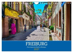 Cover-Bild zum Titel 'Freiburg - Die entspannte Stadt im Breisgau (Wandkalender 2027 DIN A4 quer), CALVENDO Monatskalender' von 'Thomas Bartruff'