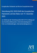 Cover-Bild zum Titel 'Verordnung (EU) 2025/2649 des Europäischen Parlaments und des Rates vom 19. Dezember 2025' von 'Europäisches Parlament und Rat der Europäischen Union'