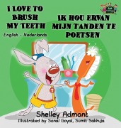 Cover-Bild zum Titel 'I Love to Brush My Teeth Ik hou ervan mijn tanden te poetsen' von 'Shelley Admont, Kidkiddos Books'