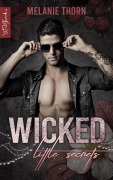 Cover-Bild zum Titel 'Wicked Little Secrets - All The Little Things Band 2' von 'Melanie Thorn'