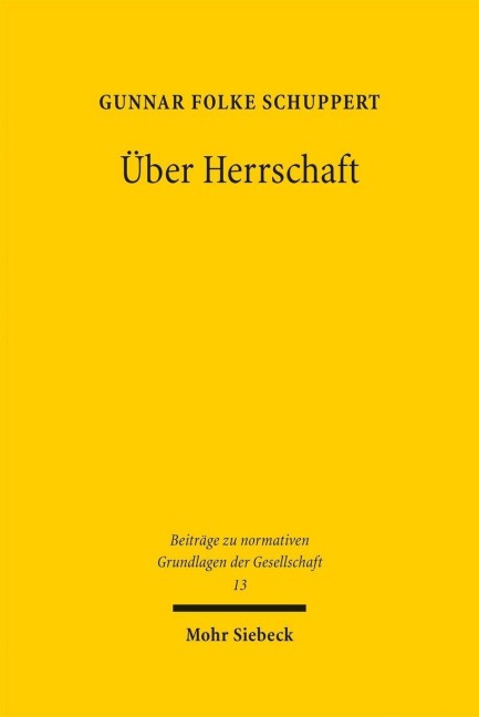 Über Herrschaft - Gunnar Folke Schuppert