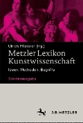 Metzler Lexikon Kunstwissenschaft - 