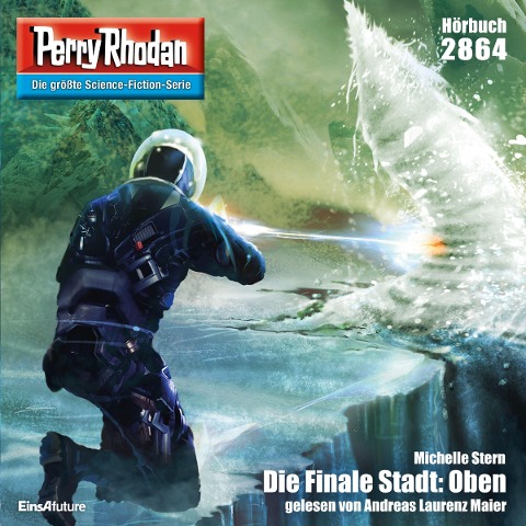 Perry Rhodan 2864: Die Finale Stadt: Oben - Michelle Stern