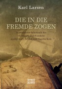 Cover-Bild zum Titel 'Die in die Fremde zogen' von 'Karl Larsen'