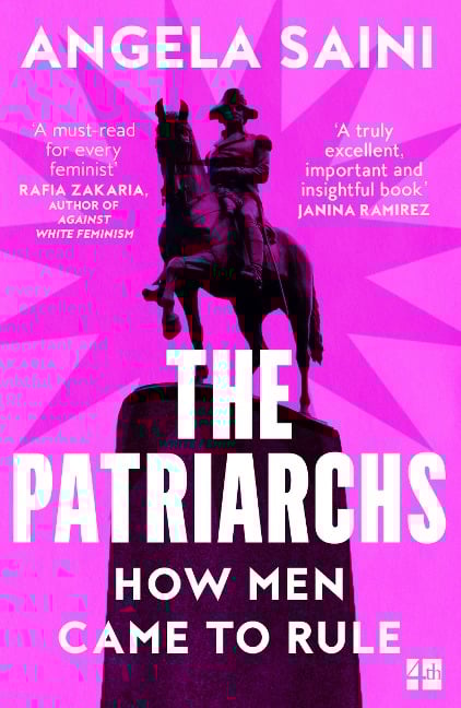 The Patriarchs - Angela Saini