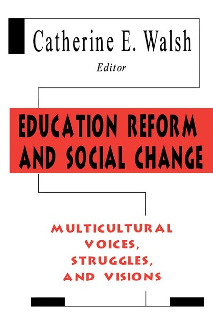Education Reform and Social Change - 