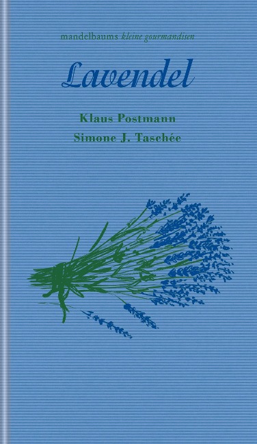 Lavendel - Klaus Postmann, Simone J. Taschée