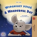 Cover-Bild zum Titel 'A Wonderful Day (Polish English Bilingual Children's Book)' von 'Sam Sagolski, Kidkiddos Books'