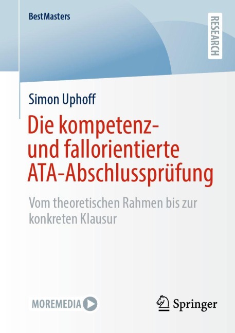 Die kompetenz- und fallorientierte ATA-Abschlussprüfung - Simon Uphoff