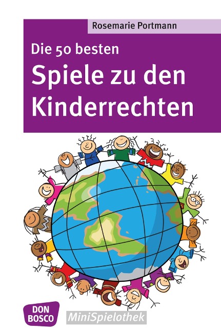 Die 50 besten Spiele zu den Kinderrechten - eBook - Rosemarie Portmann