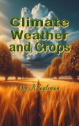 Cover-Bild zum Titel 'Climate, Weather and Crops' von 'Joe R Eagleman'