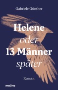 Cover-Bild zum Titel 'Helene oder 13 Männer später' von 'Gabriele Günther'