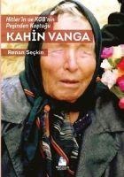 Hitlerin ve KGBnin Pesinden Kostugu Kahin Vanga - Renan Seckin