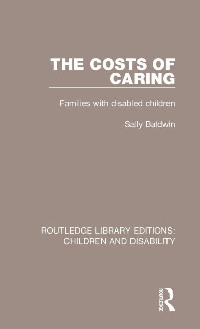 The Costs of Caring - Sally Baldwin