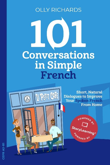 101 Conversations in Simple French (101 Conversations | French Edition, #1) - Olly Richards