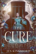 Cover-Bild zum Titel 'The Cure' von 'Jen Kingsford'