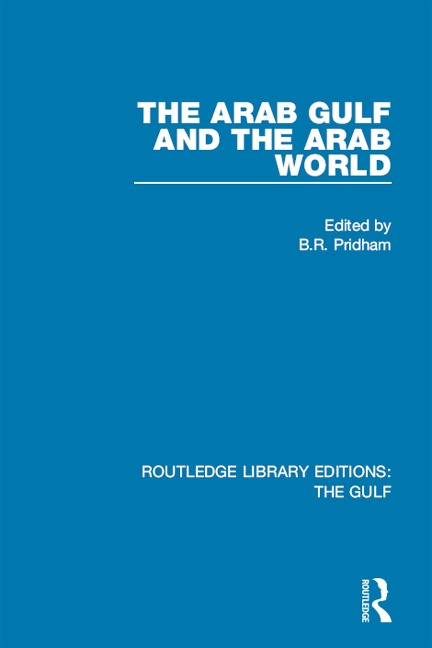 The Arab Gulf and the Arab World - 