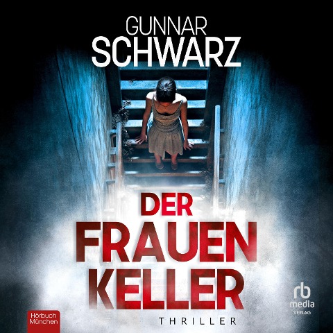 Der Frauenkeller - Gunnar Schwarz