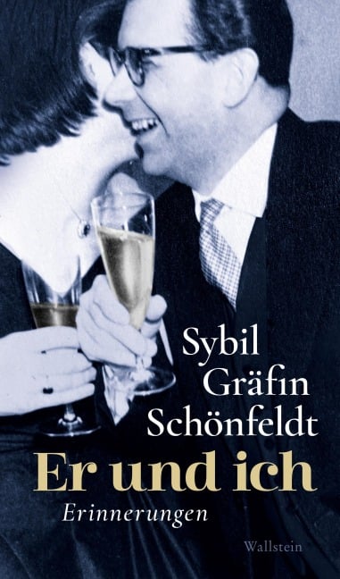 Er und ich - Sybil Gräfin Schönfeldt