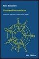 Cover-Bild zum Titel 'Compendium musicae' von 'Renato Cartesio'