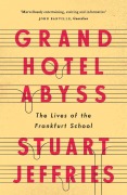 Cover-Bild zum Titel 'Grand Hotel Abyss' von 'Stuart Jeffries'