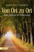 Cover-Bild zum Titel 'Von Ort zu Ort' von 'Maria Wellershoff'