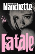 Cover-Bild zum Titel 'Fatale' von 'Jean-Patrick Manchette'