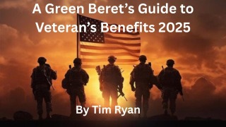 Cover-Bild zum Titel 'A Green Beret's Guide to Veteran's Benefits 2025' von 'Tim Ryan'