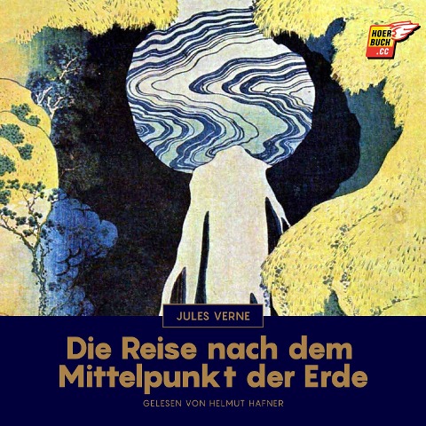 Die Reise nach dem Mittelpunkt der Erde - Jules Verne