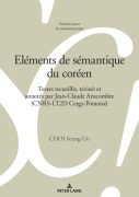 Cover-Bild zum Titel 'Eléments de sémantique du coréen' von 'Seung-Un Choi'