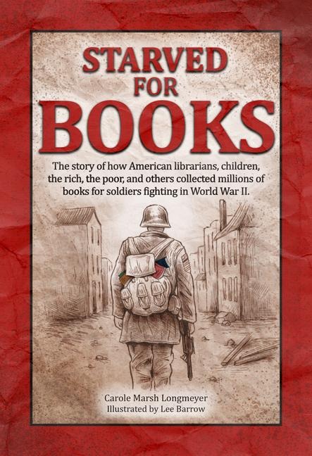 Starved for Books - Carole Marsh Longmeyer