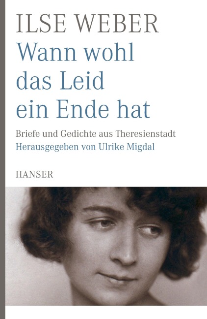 Wann wohl das Leid ein Ende hat - Ilse Weber