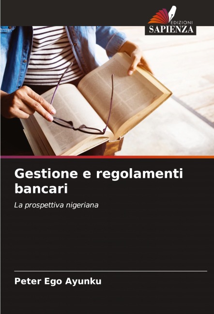 Gestione e regolamenti bancari - Peter Ego Ayunku