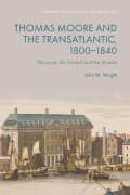 Cover-Bild zum Titel 'Thomas Moore and the Transatlantic, 1800-1840' von 'Julia M Wright'