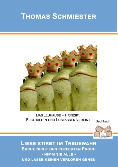 Liebe stirbt im Treuewahn - Thomas Schmiester