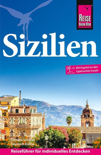 Reise Know-How Reiseführer Sizilien - Friedrich Köthe, Daniela Schetar