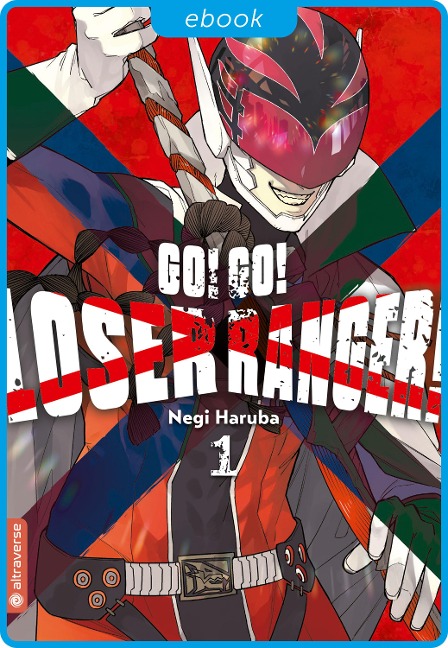 Go! Go! Loser Ranger! 01 - Negi Haruba