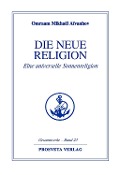 Cover-Bild zum Titel 'Die neue Religion - Teil 1' von 'Omraam Mikhaël Aïvanhov'