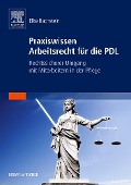 Cover-Bild zum Titel 'Praxiswissen Arbeitsrecht für die PDL' von 'Elke Bachstein'