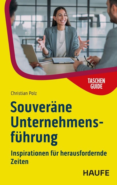 Souveräne Unternehmensführung - Christian Polz