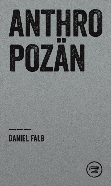 Anthropozän - Daniel Falb