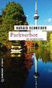 Parkverbot - Harald Schneider