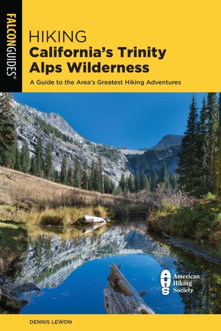 Hiking California's Trinity Alps Wilderness - Dennis Lewon