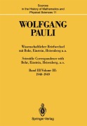 Cover-Bild zum Titel 'Wissenschaftlicher Briefwechsel mit Bohr, Einstein, Heisenberg u.a. / Scientific Correspondence with Bohr, Einstein, Heisenberg, a.o.' von 'Wolfgang Pauli'