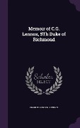 Cover-Bild zum Titel 'Memoir of C.G. Lennox, 5Th Duke of Richmond' von 'Charles Gordon Lennox'