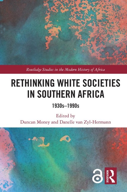 Rethinking White Societies in Southern Africa - 